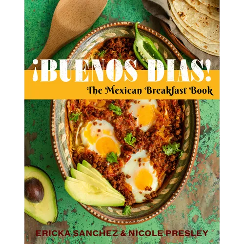 ｡Buenos D?s!: The Mexican Breakfast Book
