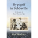 Hypogrif in Bubbaville: A Memoir of Race, Class and Ego