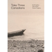 Take Three Canadians: Four Stories, Three Writers, and an Artist