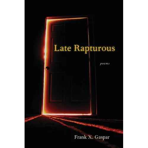 Late Rapturous