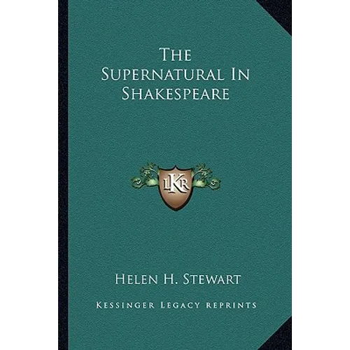 The Supernatural In Shakespeare