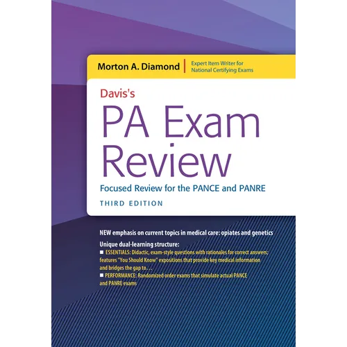 Davis's Pa Exam Review: Focused Review for the Pance and Panre: Focused Review for the Pance and Panre