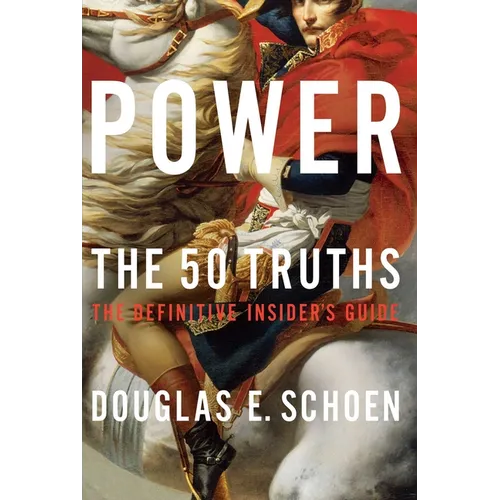 Power: The 50 Truths