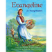Evangeline for Young Readers