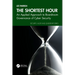 The Shortest Hour: An Applied Approach to Boardroom Governance of Cyber Security