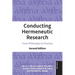 Conducting Hermeneutic Research: From Philosophy to Practice