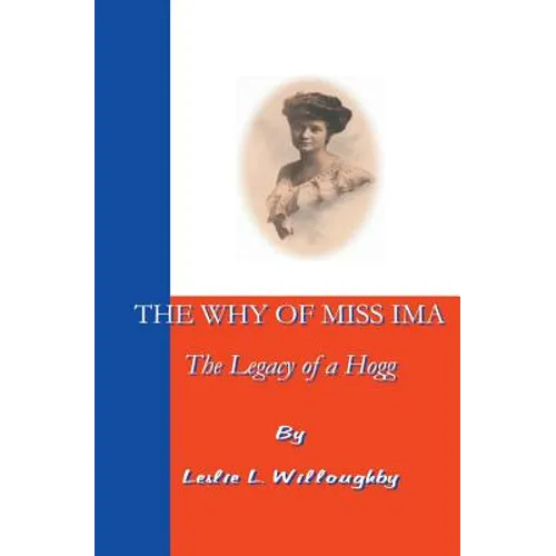 The Why of Miss Ima: The Legacy of a Hogg