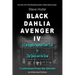 Black Dahlia Avenger IV
