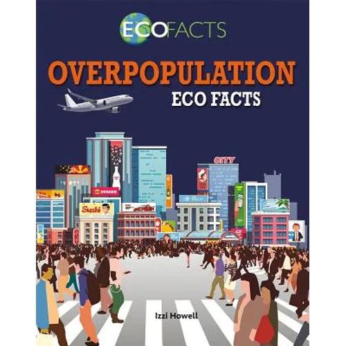 Overpopulation Eco Facts