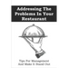 Addressing The Problems In Your Restaurant: Tips For Management And Make It Stand Out: Restaurant Management Tips