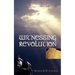 Witnessing Revolution