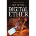 Out of the Digital Ether