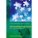 Life-Coaching in Der PRAXIS: Wie Coaches Umfassend Beraten
