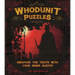Whodunit Puzzles: Uncover the Truth with Your Inner Sleuth