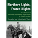 Northern Lights, Frozen Nights: A Collection of Previously Unpublished Short Stories by Russell Annabel