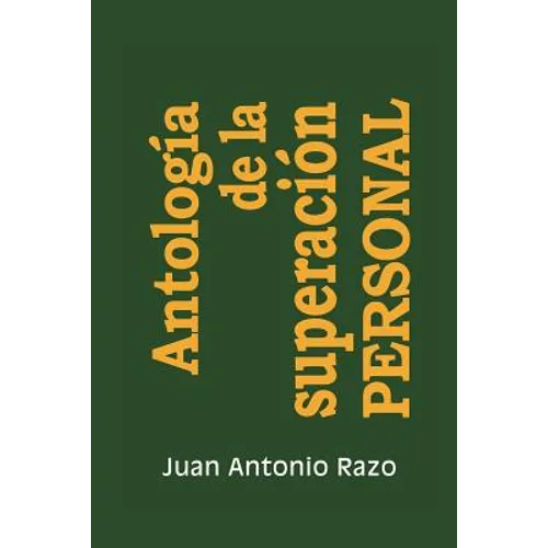 Antologia de La Superacion Personal