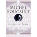 Psychiatric Power: Lectures at the Collège de France, 1973--1974