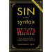 Sin and Syntax: How to Craft Wicked Good Prose