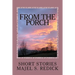 From The Porch: Short Stories