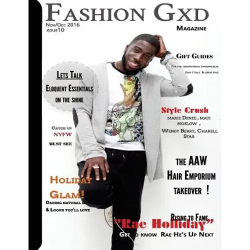Fashion Gxd Magazine: "Rising To Fame " with Rae Holliday
