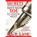 Secrets the Finance Industry Don't Want You to Know About: A Consumers Guide to Collections