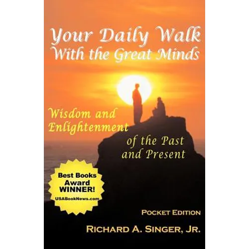 Your Daily Walk with the Great Minds: Wisdom and Enlightenment of the Past and Present (Pocket Edition)