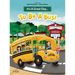 It's A Great Day...To Be A Bus!