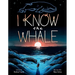 I Know the Whale (a Social Emotional Picture Book for Kids)
