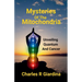 Mysteries of the Mitochondria