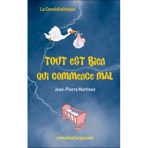 Tout est bien qui commence mal