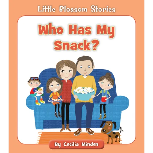 Who Has My Snack?