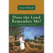 Does the Land Remember Me?: A Memoir of Palestine