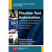 Flexible Test Automation: A Software Framework for Easily Developing Measurement Applications