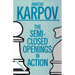 The Semi-Closed Openings in Action