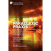 Parallaxic Praxis: Multimodal Interdisciplinary Pedagogical Research Design [Paperback, B&W]