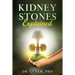 Kidney Stones Explained