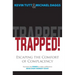 TRAPPED! Escaping the Comfort of Complacency