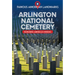 Arlington National Cemetery: Honoring America's Heroes