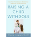 Raising a Child with Soul