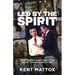 Led By the Spirit: What Benny Hinn Taught Me About Empowered Living