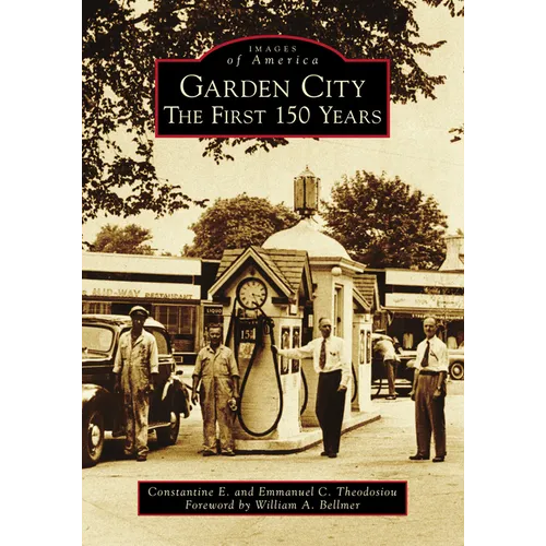 Garden City: The First 150 Years