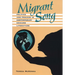 Migrant Song: Politics and Process in Contemporary Chicano Literature