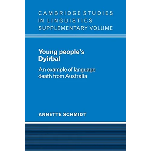 Young People's Dyirbal: An Example of Language Death from Australia