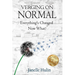 Verging on Normal: Everything's Changed, Now What?