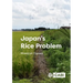 Japan's Rice Problem