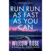 Run, Run, as Fast as You Can: Absolutely unputdownable crime fiction