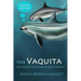 The Vaquita: The Biology of an Endangered Porpoise