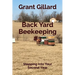Back Yard Beekeeping #3: Stepping Into Your Second Year