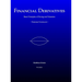 Financial Derivatives: Basic Principles of Pricing and Valuation of Forward Contracts