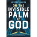 On the Invisible Palm of God